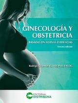 GINECOLOGA Y OBSTETRICIA BASADAS EN NUEVAS EVIDENCIAS. TERCERA EDICIN