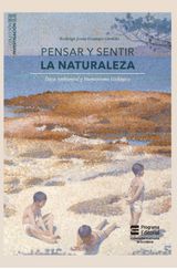 PENSAR Y SENTIR LA NATURALEZA