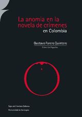 LA ANOMIA EN LA NOVELA DE CRMENES EN COLOMBIA
ESPACIOS