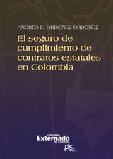 EL SEGURO DE CUMPLIMIENTO DE CONTRATOS ESTATALES EN COLOMBIA