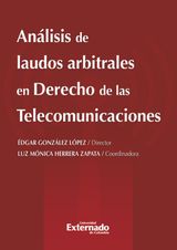 ANLISIS DE LAUDOS ARBITRALES EN DERECHO DE LAS TELECOMUNICACIONES