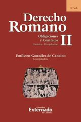 DERECHO ROMANO II. OBLIGACIONES Y CONTRATOS. FUENTES - RECOPILACIN. 3. ED.