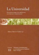 LA UNIVERSIDAD. ESTUDIOS SOBRE SUS ORGENES, DINMICAS Y TENDENCIAS