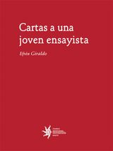 CARTAS A UNA JOVEN ENSAYISTA