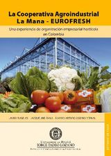 LA COOPERATIVA AGROINDUSTRIAL LA MANA EUROFRESH
ECONOMA