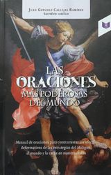 LAS ORACIONES MAS PODEROSAS DEL MUNDO