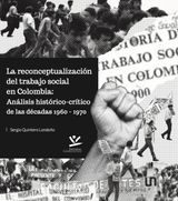LA RECONCEPTUALIZACIÓN DEL TRABAJO SOCIAL EN COLOMBIA
LIBROS DE INVESTIGACIÓN