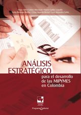 ANLISIS ESTRATGICO PARA EL DESARROLLO DE LAS MIPYMES EN COLOMBIA