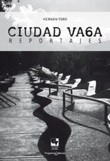 CIUDAD VAGA
ARTES Y HUMANIDADES