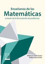 ENSEANZA DE LAS MATEMTICAS A TRAVS DE LA FORMULACIN DE PROBLEMAS