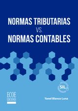 NORMAS TRIBUTARIAS VS. NORMAS CONTABLES