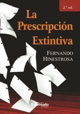 LA PRESCRIPCIN EXTINTIVA. 2. ED.