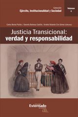 JUSTICIA TRANSICIONAL: VERDAD Y RESPONSABILIDAD