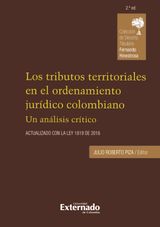 LOS TRIBUTOS TERRITORIALES EN EL ORDENAMIENTO JURDICO COLOMBIANO