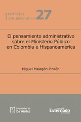 EL PENSAMIENTO ADMINISTRATIVO SOBRE EL MINISTERIO PBLICO EN COLOMBIA E HISPANOAMRICA