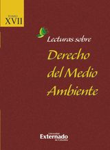 LECTURAS SOBRE DERECHO DEL MEDIO AMBIENTE XVII