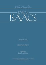 JORGE ISAACS. OBRAS COMPLETAS VOLUMEN VIII: PERIODISMO