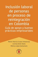 INCLUSIN LABORAL DE PERSONAS EN PROCESO DE REINTEGRACIN EN COLOMBIA
REINTEGRACIN ECONMICA