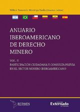 ANUARIO IBEROAMERICANO EN DERECHO MINERO, PARTICIPACIN CIUDADANA EN EL SECTOR MINERO IBEROAMERICANO VOLUMEN II