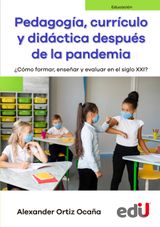 PEDAGOGA, CURRCULO Y DIDCTICA DESPUS DE LA PANDEMIA