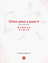 CHINO PASO A PASO II. LIBRO DE EJERCICIOS