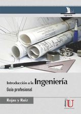 INTRODUCCIN A LA INGENIERA. GUA PROFESIONAL