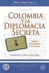 COLOMBIA Y LA DIPLOMACIA SECRETA
SOCIALES