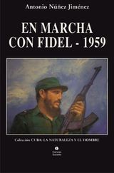 EN MARCHA CON FIDEL - 1959