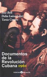 DOCUMENTOS DE LA REVOLUCIN CUBANA 1961