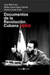 DOCUMENTOS DE LA REVOLUCIN CUBANA 1962