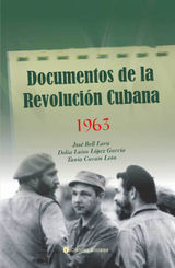 DOCUMENTOS DE LA REVOLUCIN CUBANA 1963