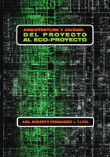 ARQUITECTURA Y CIUDAD: DEL PROYECTO AL ECOPROYECTO