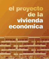 EL PROYECTO DE LA VIVIENDA ECONMICA