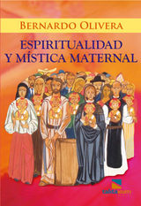 ESPIRITUALIDAD Y MSTICA MATERNAL