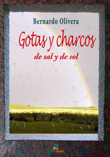 GOTAS Y CHARCOS DE SAL Y DE SOL