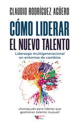 CMO LIDERAR EL NUEVO TALENTO