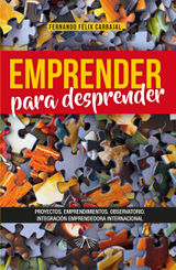 EMPRENDER PARA DESPRENDER
EMPRENDIMIENTOS