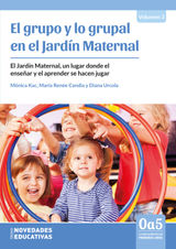 EL GRUPO Y LO GRUPAL EN EL JARDN MATERNAL
0A5, LA EDUCACIN EN LOS PRIMEROS AOS