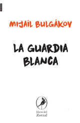 LA GUARDIA BLANCA