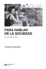 PARA HABLAR DE LA SOCIEDAD LA SOCIOLOGA NO BASTA
SOCIOLOGA Y POLTICA