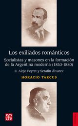 LOS EXILIADOS ROMANTICOS, II
HISTORIA