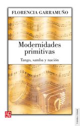 MODERNIDADES PRIMITIVAS
TIERRA FIRME