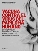 VACUNA CONTRA EL VIRUS DEL PAPILOMA HUMANO