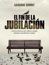 EL FIN DE LA JUBILACIN