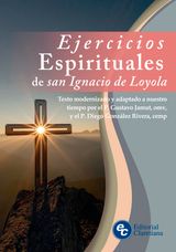 EJERCICIOS ESPIRITUALES DE SAN IGNACIO DE LOYOLA