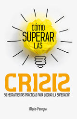 CMO SUPERAR LAS CRISIS