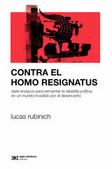 CONTRA EL HOMO RESIGNATUS
SOCIOLOGA Y POLTICA