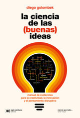 LA CIENCIA DE LAS (BUENAS) IDEAS
CIENCIA QUE LADRA SERIE MAYOR