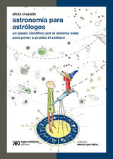 ASTRONOMA PARA ASTRLOGOS
CIENCIA QUE LADRASERIE CLSICA