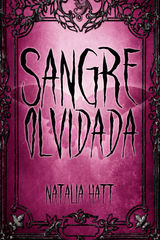 SANGRE OLVIDADA
SAGA SANGRE ENAMORADA